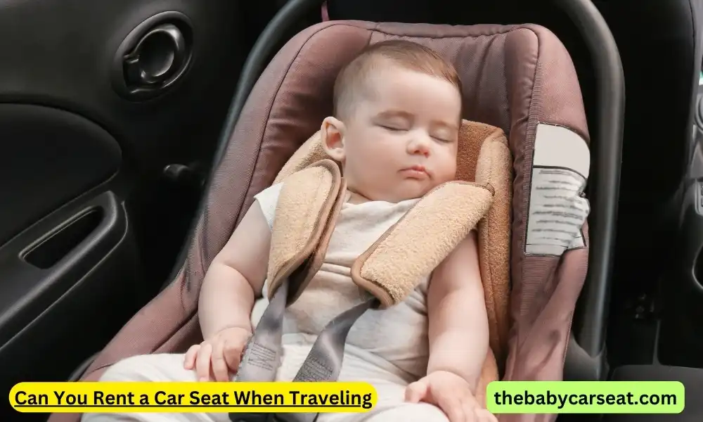 Can You Rent a Car Seat When Traveling